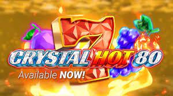 Crystal Hot 80 demo