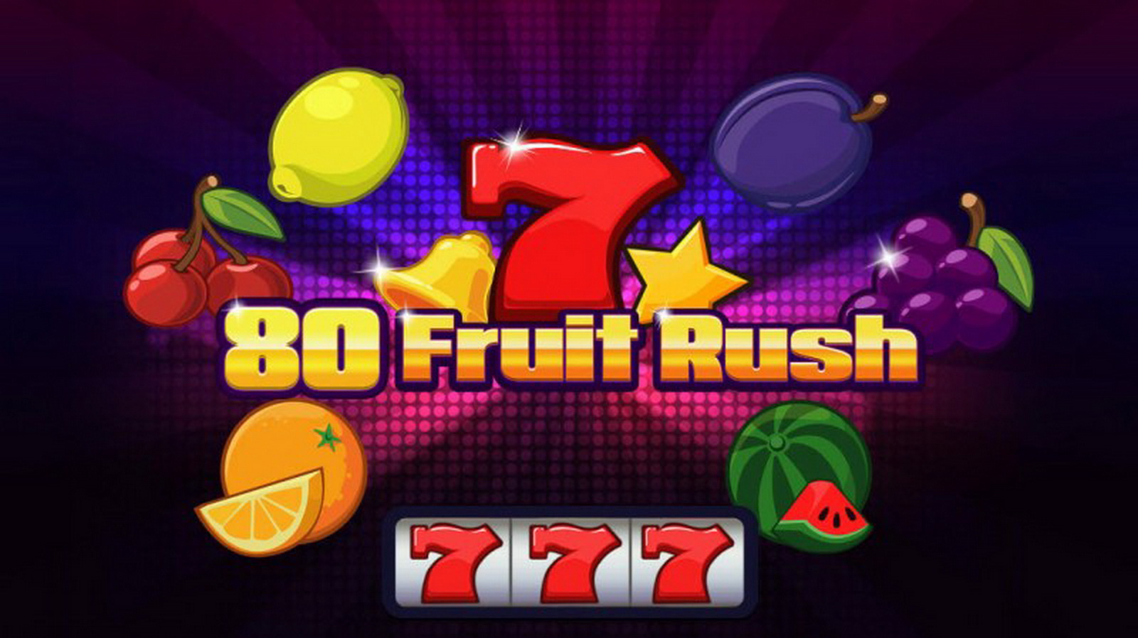 80 Fruit Rush demo