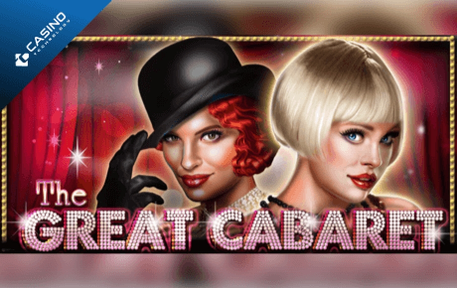 The The Great Cabaret Online Slot Demo Game by casino technology