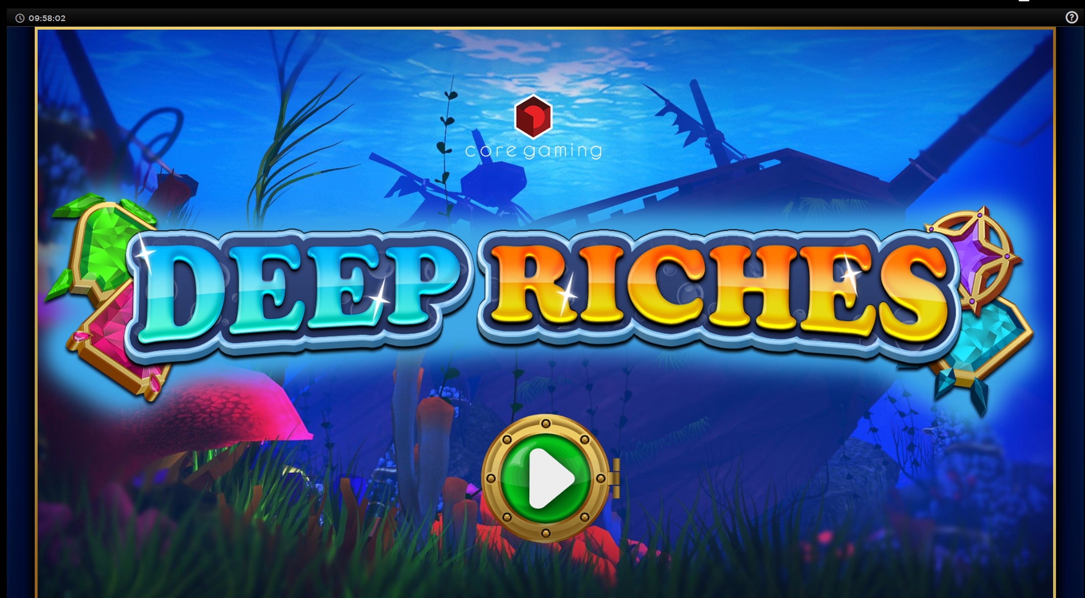 Play Deep Riches Free Casino Slot Game by CORE Gaming