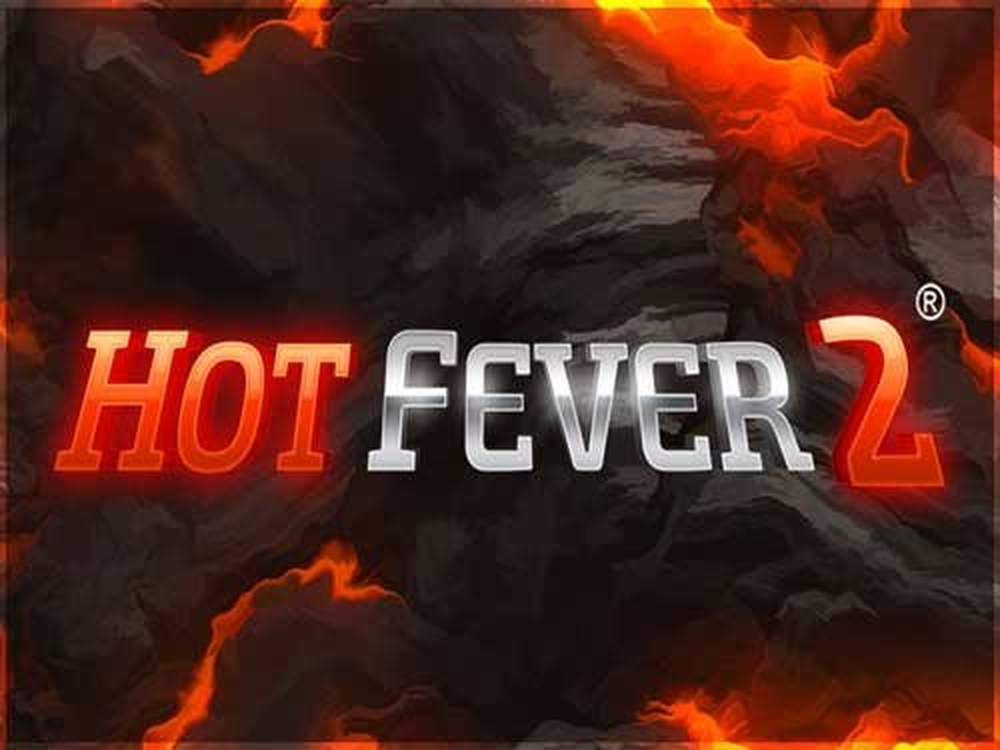 The Hot Fever 2 Online Slot Demo Game by GAMING1