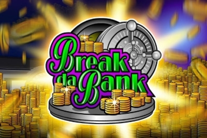 Break da Bank demo