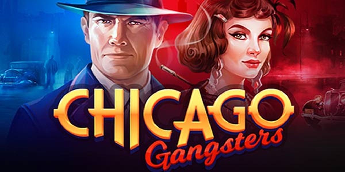 The Chicago Gangsters Online Slot Demo Game by Playson