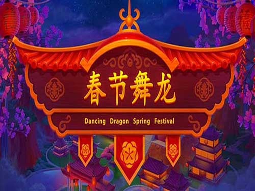 The Dancing Dragon Spring Festival Online Slot Demo Game by Playson